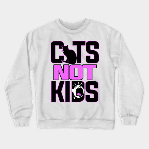 Cats! Not Kids Crewneck Sweatshirt by veerkun